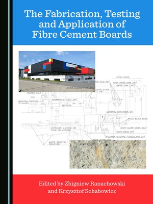 cover image of The Fabrication, Testing and Application of Fibre Cement Boards